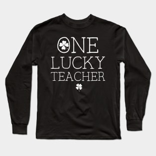 One Lucky Teacher St Patricks Day Long Sleeve T-Shirt